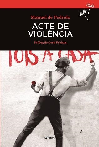 ACTE DE VIOLENCIA | 9788416698004 | PEDROLO,MANUEL DE