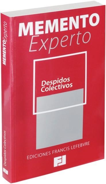 MEMENTO EXPERTO DESPIDOS COLECTIVOS | 9788415911210 | FRANCIS LEFEBVRE