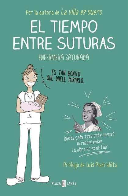 TIEMPO ENTRE SUTURAS. ENFERMERA SATURADA | 9788401015878 | GALLARDO,SATURNINA /ENFERMERA SATURADA