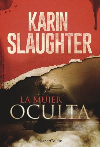 MUJER OCULTA | 9788491390107 | SLAUGHTER,KARIN