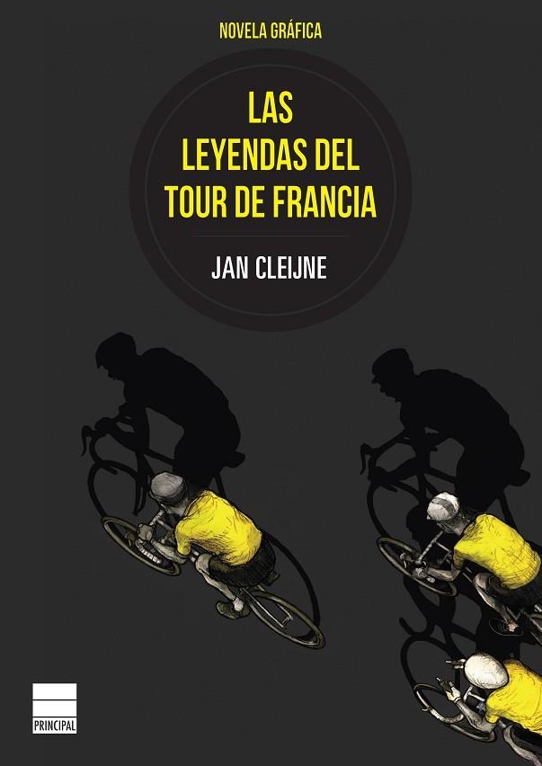 LEYENDAS DEL TOUR DE FRANCIA (NOVELA GRAFICA) | 9788416223497 | CLEIJNE,JAN