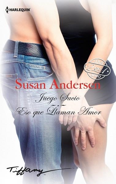 JUEGO SUCIO,ESO QUE LLAMAN AMOR | 9788468792798 | ANDERSEN,SUSAN