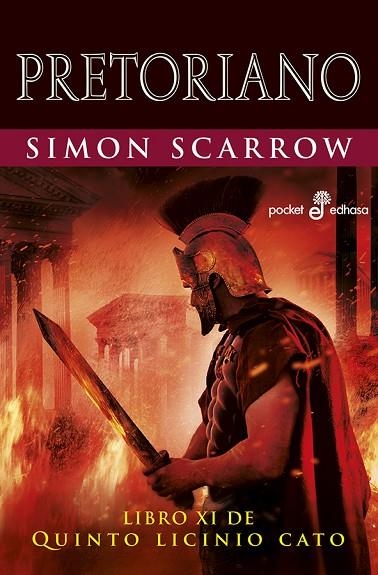 PRETORIANO. LIBRO XI DE QUINTO LICINIO CATO | 9788435021609 | SCARROW,SIMON