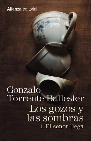 GOZOS Y LAS SOMBRAS 1.EL SEÑOR LLEGA | 9788491045755 | TORRENTE BALLESTER,GONZAL