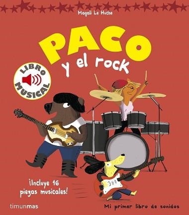 PACO Y EL ROCK. LIBRO MUSICAL | 9788408157373 | HUCHE,MAGALI DE