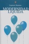 MODERNIDAD LIQUIDA | 9789505575138 | BAUMAN,ZYGMUNT (PRINCIPE DE ASTURIAS COMUNIC.2010)