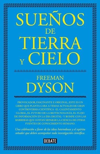 SUEÑOS DE TIERRA Y CIELO | 9788499927077 | DYSON,FREEMAN