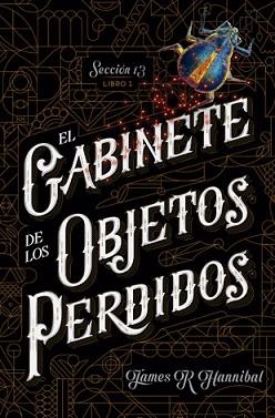 EL GABINETE DE LOS OBJETOS PERDIDOS | 9788424659714 | HANNIBAL, JAMES R