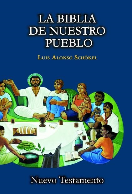 BIBLIA DE NUESTRO PUEBLO. NUEVO TESTAMENTO | 9788427132887 | ALONSO SCHÖKEL, LUIS