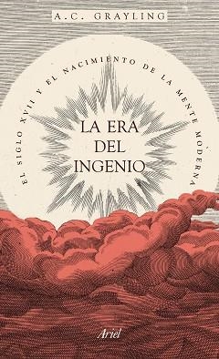 LA ERA DEL INGENIO | 9788434425255 | A. C. GRAYLING