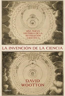 LA INVENCIÓN DE LA CIENCIA | 9788416771707 | DAVID WOOTTON