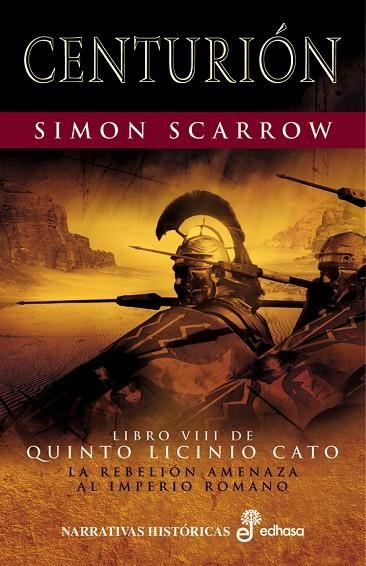 CENTURION. LIBRO VIII QUINTO LICINIO CATO | 9788435061704 | SCARROW,SIMON