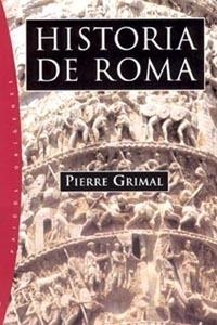 HISTORIA DE ROMA | 9788449316784 | GRIMAL,PIERRE