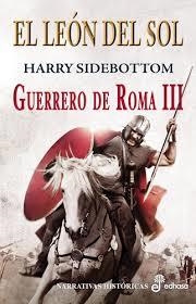 LEON DEL SOL. GUERRERO DE ROMA III | 9788435062466 | SIDEBOTTOM,HARRY