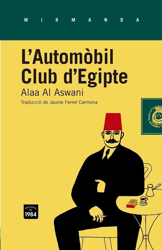 AUTOMOBIL CLUB D´EGIPTE | 9788415835349 | ASWANI,ALAA AL