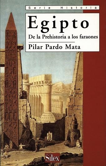 EGIPTO DE LA PREHISTORIA A LOS FARAONES | 9788477371281 | PARDO MATA,PILAR