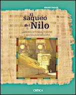 SAQUEO DEL NILO. LADRONES DE TUMBAS, TURISTAS Y ARQUEOLOGOS EN EGIPTO | 9788484326601 | FAGAN,BRIAN M.