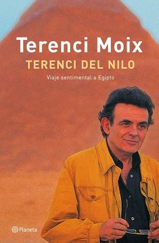 TERENCI DEL NILO VIAJE SENTIMENTAL A EGIPTO | 9788408048053 | MOIX,TERENCI