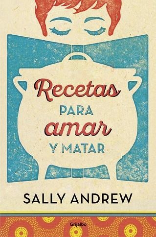 RECETAS PARA AMAR Y MATAR | 9788425354045 | ANDREW,SALLY