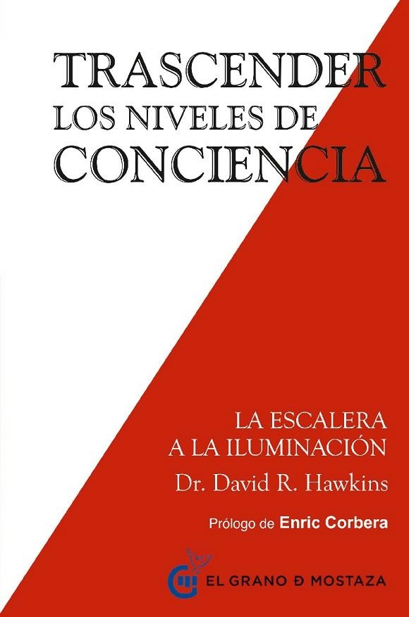 TRASCENDER LOS NIVELES DE CONCIENCIA. LA ESCALERA A LA ILUMINACION | 9788494484797 | HAWKINS,DAVID