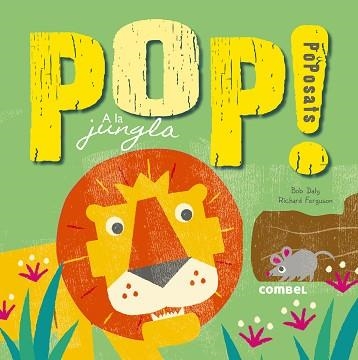 POP A LA JUNGLA | 9788491010241 | FERGUSON,RICHARD DALY,BOB