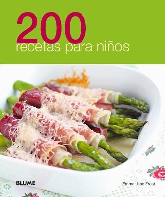 200 RECETAS PARA NIÑOS | 9788480769556 | JANE FROST,EMMA