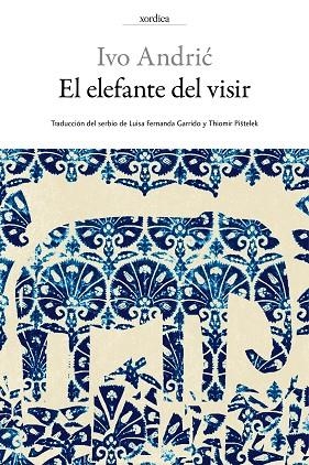 EL ELEFANTE DEL VISIR | 9788416461097 | ANDRIC, IVO