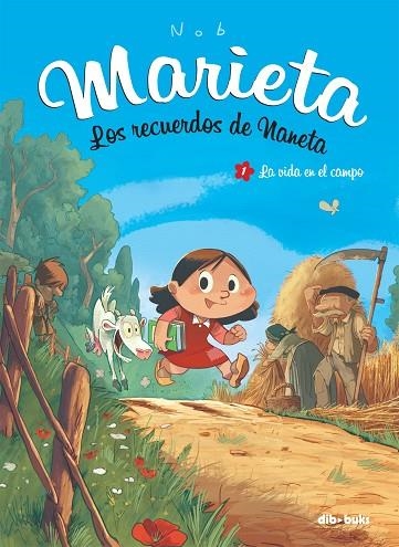 LA VIDA EN EL CAMPO. MARIETA LOS RECUERDOS DE NANETA 1 | 9788494027826 | NOB