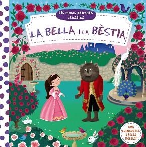 ELS MEUS PRIMERS CLÀSSICS. LA BELLA I LA BÈSTIA | 9788499067803 | VV. AA.