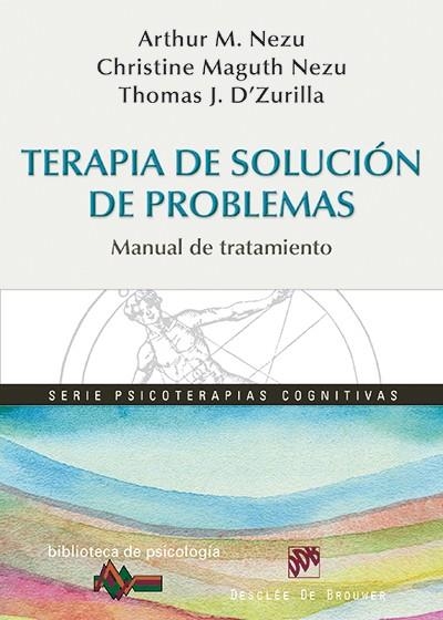 TERAPIA DE SOLUCION DE PROBLEMAS. MANUAL DE TRATAMIENTO | 9788433027474 | NEZU,ARTHUR M. ZURILLA,THOMAS J.