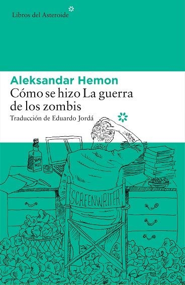 COMO SE HIZO LA GUERRA DE LOS ZOMBIS | 9788416213696 | HEMON,ALEKSANDAR