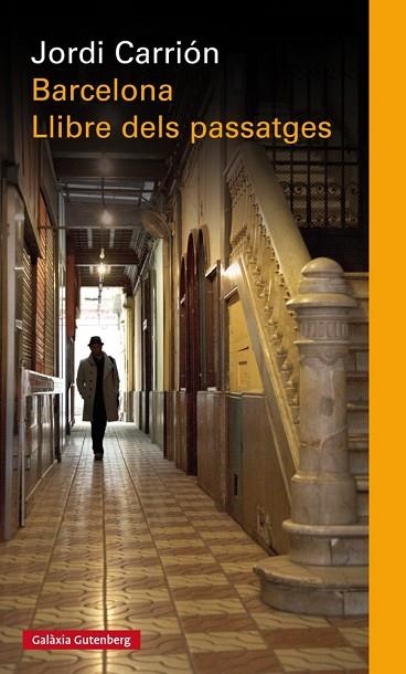 BARCELONA LLIBRE DELS PASSATGES | 9788481095715 | CARRION JORDI