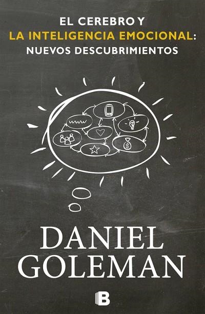 CEREBRO Y LA INTELIGENCIA EMOCIONAL: NUEVOS DESCUBRIMIENTOS | 9788466651783 | GOLEMAN,DANIEL