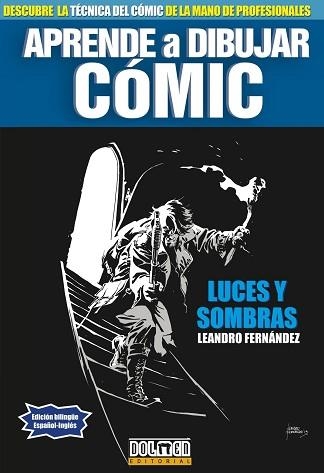 APRENDE A DIBUJAR CÓMIC. LUCES Y SOMBRAS | 9788415932796 | FERNÁNDEZ, LEANDRO