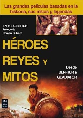 HÉROES, REYES Y MITOS | 9788415256649 | ALBERICH, ENRIC