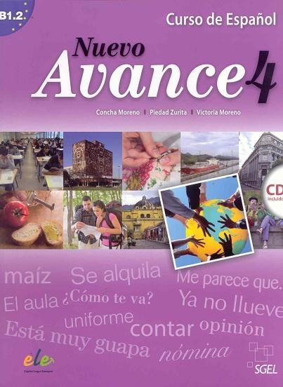 NUEVO AVANCE 4. CURSO DE ESPAÑOL B1.2 | 9788497785341 | MORENO,CONCHA MORENO,VICTORIA ZURITA,PIEDAD