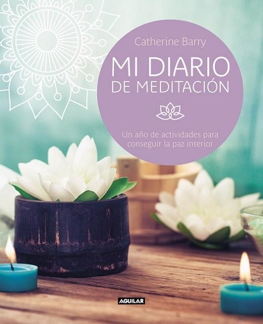 MI DIARIO DE MEDITACION | 9788403517738 | BARRY,KATHERINE