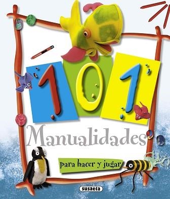 101 MANUALIDADES PARA HACER Y JUGAR | 9788467701821 | SUSAETA, EQUIPO