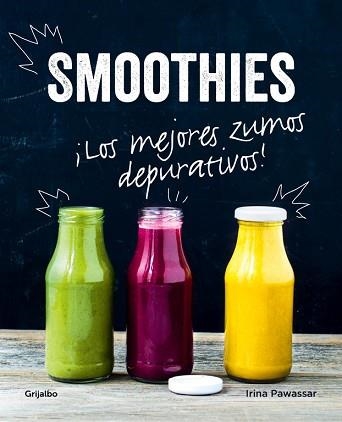 SMOOTHIES. LOS MEJORES ZUMOS DEPURATIVOS | 9788416449026 | PAWASSAR,IRINA