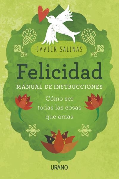 FELICIDAD MANUAL DE INSTRUCCIONES | 9788479539368 | SALINAS,JAVIER