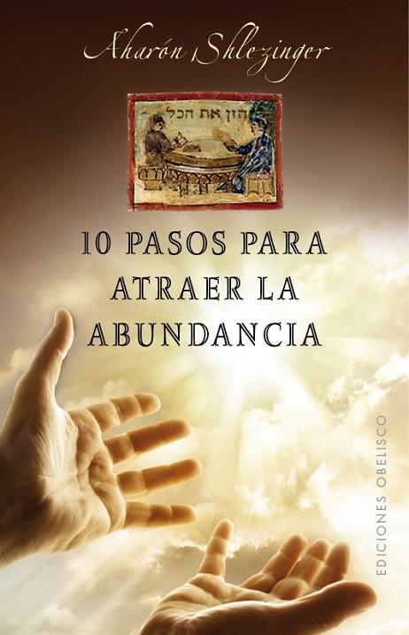 10 PASOS PARA ATRAER LA ABUNDANCIA | 9788491111474 | SHLEZINGER,AHARON