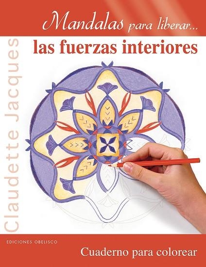 MANDALAS PARA LIBERAR LAS FUERZAS INTERIORES. CUADERNO | 9788491111504 | JACQUES,CLAUDETTE