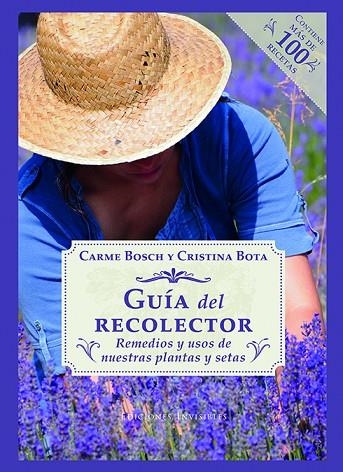 GUIA DEL RECOLECTOR. REMEDIOS Y USOS DE NUESTRAS PLANTAS Y SETAS | 9788494419553 | BOSCH,CARME BOTA,CRISTINA