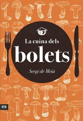 CUINA DELS BOLETS | 9788416154418 | MEIA,SERGI DE