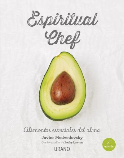 ESPIRITUAL CHEF. ALIMENTOS ESENCIALES DEL ALMA | 9788479539108 | MEDWEDOVSKY,JAVIER