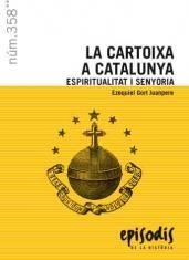 CARTOIXA A CATALUNYA. ESPIRITUALITAT I SENYORIA | 9788423207848 | GORT JUANPERE,EZEQUIEL