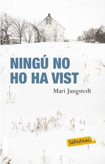 NINGU NO HO HA VIST | 9788499301372 | JUNGSTEDT,MARI