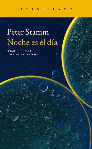 NOCHE ES EL DIA | 9788416748099 | STAMM,PETER