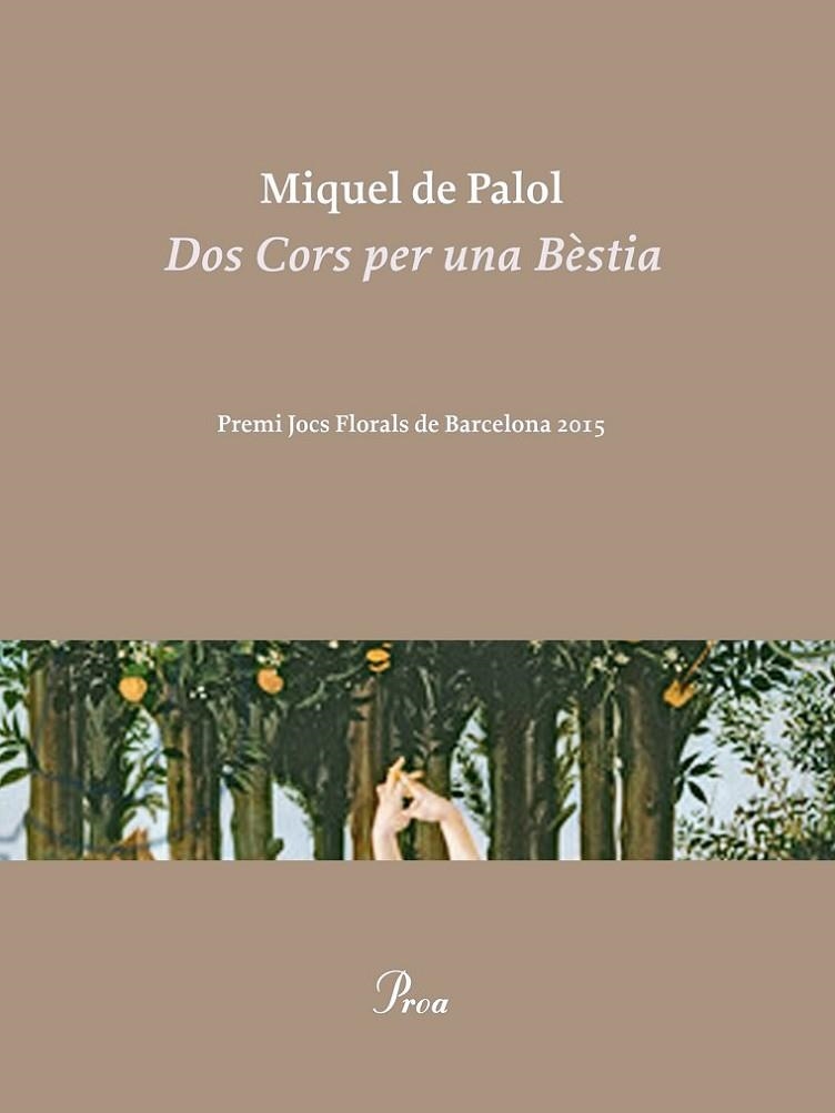 DOS CORS PER UNA BESTIA | 9788475885858 | PALOL,MIQUEL DE