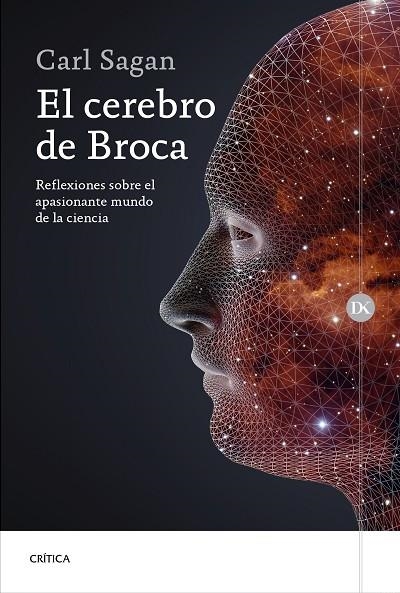 EL CEREBRO DE BROCA. REFLEXIONES SOBRE EL APASIONANTE MUNDO DE LA CIENCIA | 9788498928044 | SAGAN,CARL